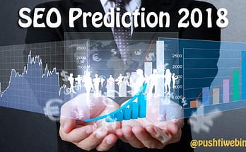seo prediction 2018, future of seo, seo in 2018, voice search in 2018, AMP Pages in 2018